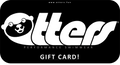 Otters® Gift Card